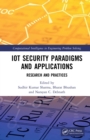 IoT Security Paradigms and Applications : Research and Practices - eBook