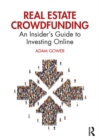 Real Estate Crowdfunding : An Insider’s Guide to Investing Online - eBook