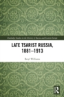 Late Tsarist Russia, 1881-1913 - eBook