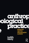 Anthropological Practice : Fieldwork and the Ethnographic Method - eBook