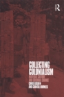 Collecting Colonialism : Material Culture and Colonial Change - eBook