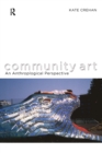 Community Art : An Anthropological Perspective - eBook