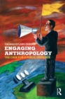 Engaging Anthropology : The Case for a Public Presence - eBook