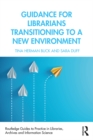 Guidance for Librarians Transitioning to a New Environment - eBook