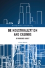 Deindustrialization and Casinos : A Winning Hand? - eBook