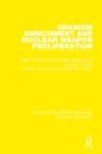 Uranium Enrichment and Nuclear Weapon Proliferation - eBook