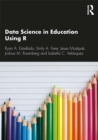 Data Science in Education Using R - eBook