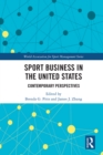 Sport Business in the United States : Contemporary Perspectives - eBook