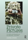 Private Pictures : Soldiers' Inside View of War - eBook