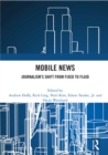 Mobile News : Journalism's Shift from Fixed to Fluid - eBook
