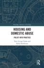 Housing and Domestic Abuse : Policy into Practice - eBook