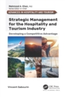 Strategic Management for the Hospitality and Tourism Industry : Developing a Competitive Advantage - eBook