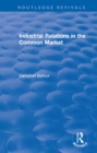 Industrial Relations in the Common Market - eBook