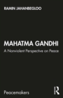 Mahatma Gandhi : A Nonviolent Perspective on Peace - eBook