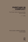Puritans in Conflict : The Puritan Gentry During and After the Civil Wars - eBook