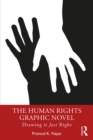 The Human Rights Graphic Novel : Drawing it Just Right - eBook