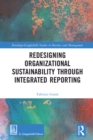 Redesigning Organizational Sustainability Through Integrated Reporting - eBook