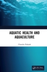 Aquatic Health and Aquaculture - eBook