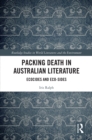 Packing Death in Australian Literature : Ecocides and Eco-Sides - eBook