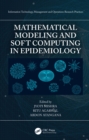 Mathematical Modeling and Soft Computing in Epidemiology - eBook