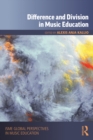 Difference and Division in Music Education - eBook