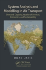 System Analysis and Modelling in Air Transport : Demand, Capacity, Quality of Services, Economic, and Sustainability - eBook