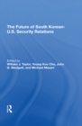 The Future Of South Korean-U.S. Security Relations - eBook