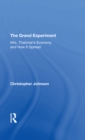 The Grand Experiment : Mrs. Thatcher's Economy And How It Spread - eBook