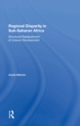 Regional Disparity In Sub-saharan Africa : Structural Readjustment Of Uneven Development - eBook