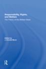 Responsibility, Rights, And Welfare : The Theory Of The Welfare State - eBook