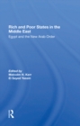 Rich And Poor States In The Middle East : Egypt And The New Arab Order - eBook