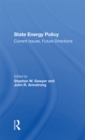 State Energy Policy : Current Issues, Future Directions - eBook