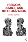Freedom, Justice, and Decolonization - eBook