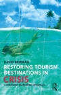 Restoring Tourism Destinations in Crisis : A strategic marketing approach - eBook