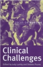 Clinical Challenges : Focus on Nursing - eBook