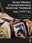 Amdo Tibetan: A Comprehensive Grammar Textbook : ???? ??????????? - eBook