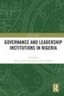 Governance and Leadership Institutions in Nigeria - eBook