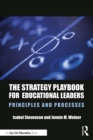 The Strategy Playbook for Educational Leaders : Principles and Processes - eBook