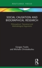 Social Causation and Biographical Research : Philosophical, Theoretical and Methodological Arguments - eBook