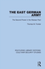 The East German Army : The Second Power in the Warsaw Pact - eBook