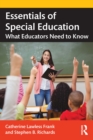 Essentials of Special Education : What Educators Need to Know - eBook