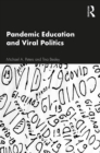 Pandemic Education and Viral Politics - eBook