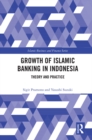 The Growth of Islamic Banking in Indonesia : Theory and Practice - eBook