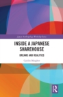 Inside a Japanese Sharehouse : Dreams and Realities - eBook