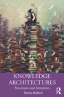 Knowledge Architectures : Structures and Semantics - eBook