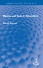 Means and Ends in Education - eBook