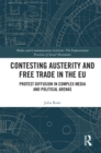 Contesting Austerity and Free Trade in the EU : Protest Diffusion in Complex Media and Political Arenas - eBook