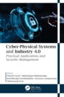 Cyber-Physical Systems and Industry 4.0 : Practical Applications and Security Management - eBook