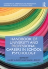 Handbook of University and Professional Careers in School Psychology - eBook