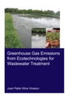 Greenhouse Gas Emissions from Ecotechnologies for Wastewater Treatment - eBook